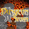 Dungeon Storm -    .